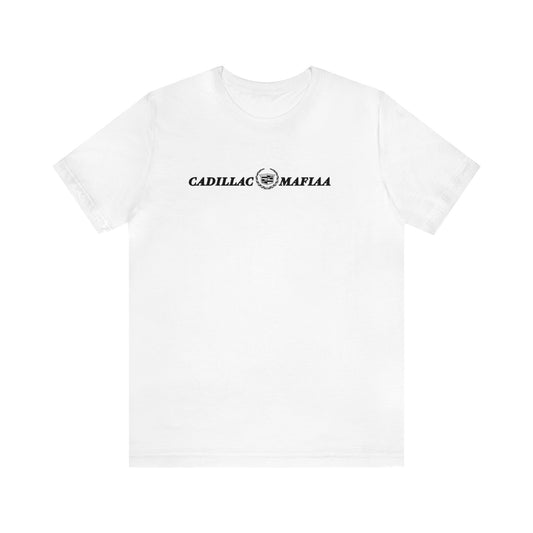 Cadillac Mafiaa T-Shirt